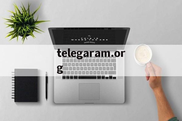 包含telegaram.org的词条